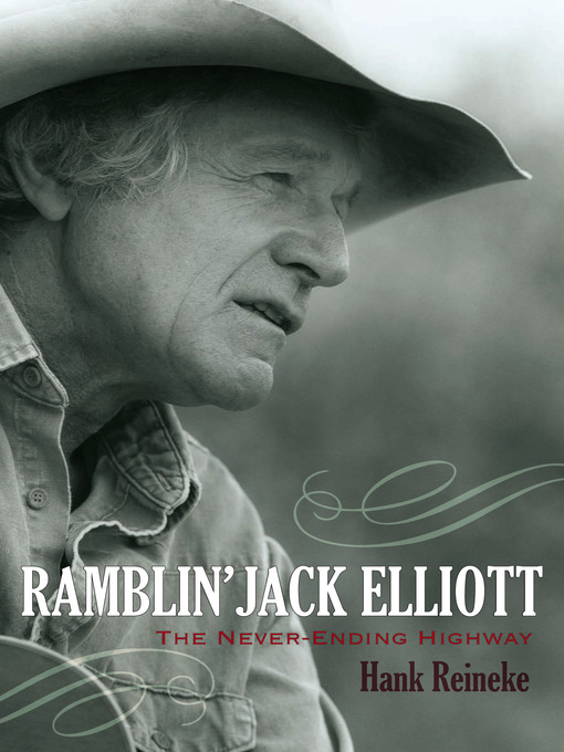 Title details for Ramblin' Jack Elliott by Hank Reineke - Available